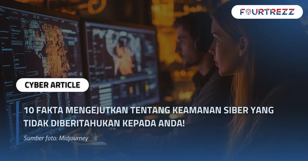 10 Fakta Mengejutkan Tentang Keamanan Siber yang Tidak Diberitahukan kepada Anda!.webp