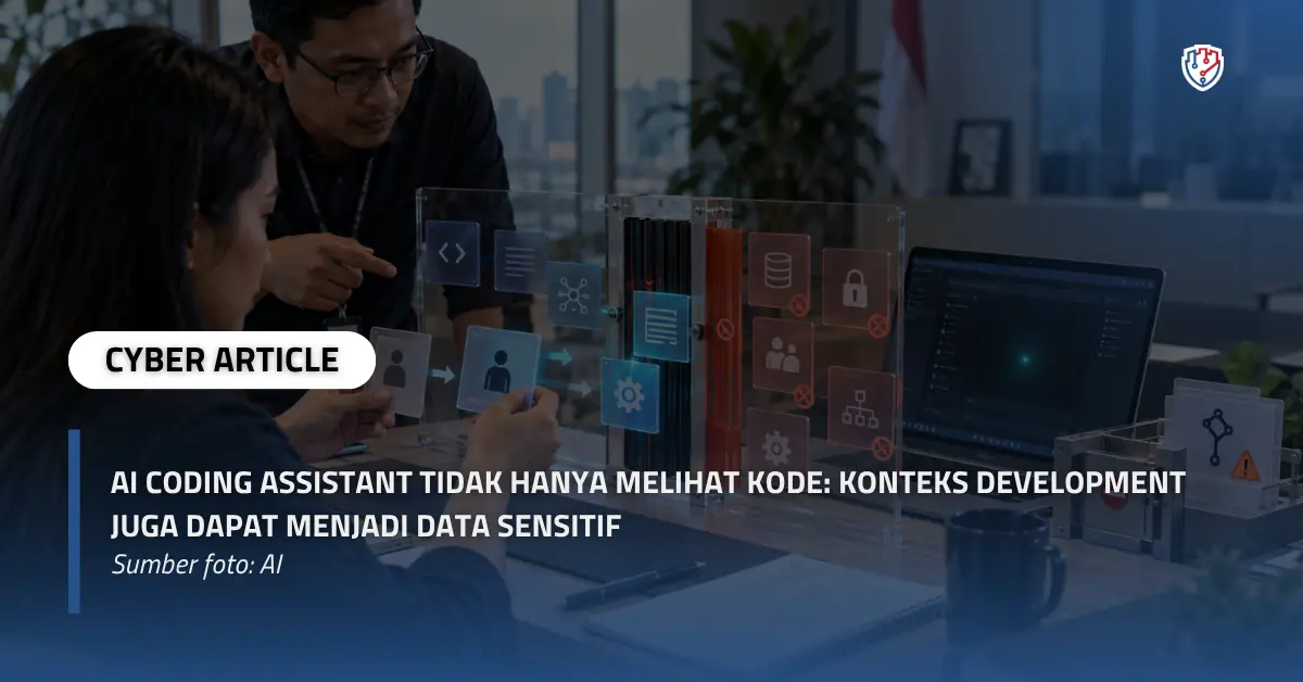 AI Coding Assistant Tidak Hanya Melihat Kode Konteks Development Juga Dapat Menjadi Data Sensitif.webp