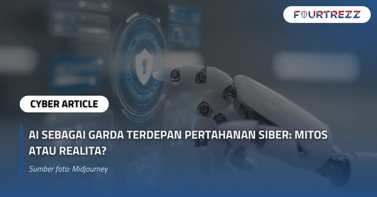 AI sebagai Garda Terdepan Pertahanan Siber Mitos atau Realita.webp