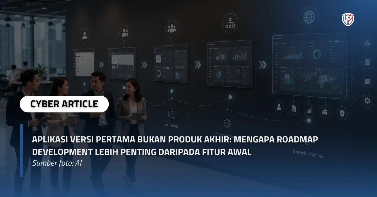 Aplikasi Versi Pertama Bukan Produk Akhir.webp