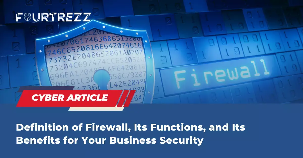 Definition-of-Firewall-Its-Functions-and-Its-Benefits-for-Your-Business-Security.webp