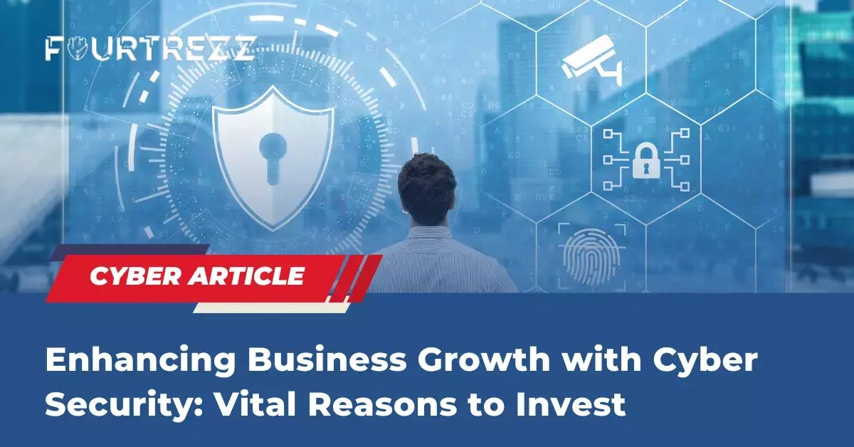 Enhancing-Business-Growth-with-Cyber-Security-Vital-Reasons-to-Invest.webp