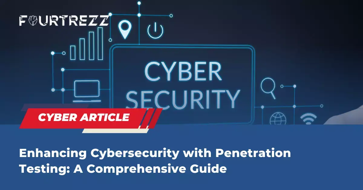 Enhancing-Cybersecurity-with-Penetration-Testing-A-Comprehensive-Guide.webp