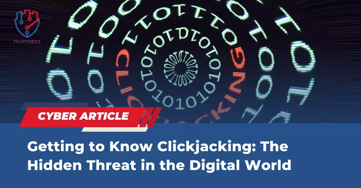 Getting-to-Know-Clickjacking-The-Hidden-Threat-in-the-Digital-World.webp