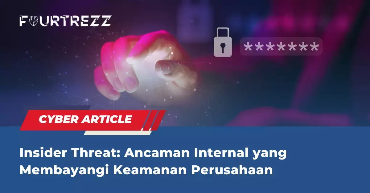 Insider-Threat-Ancaman-Internal-yang-Membayangi-Keamanan-Perusahaan.webp