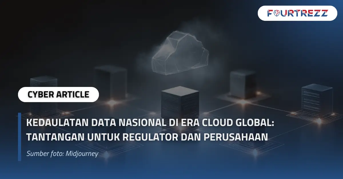 Kedaulatan Data Nasional di Era Cloud Global Tantangan untuk Regulator dan Perusahaan.webp