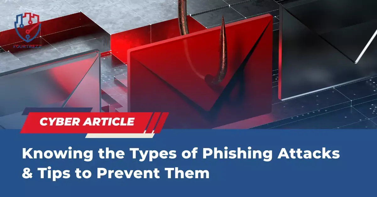 Knowing-the-Types-of-Phishing-Attacks-Tips-to-Prevent-Them.webp