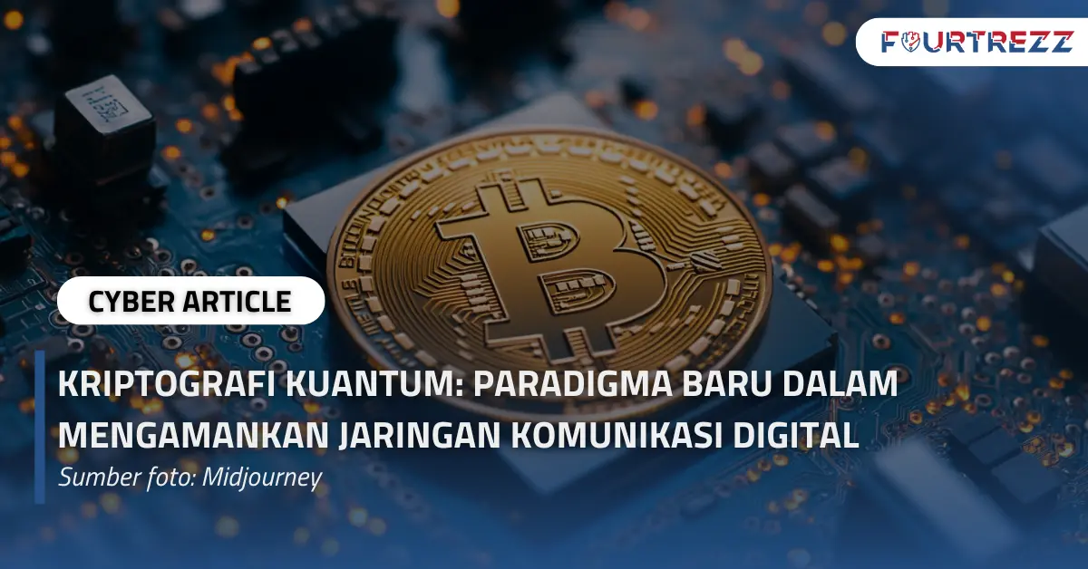 Kriptografi Kuantum Paradigma Baru dalam Mengamankan Jaringan Komunikasi Digital.webp