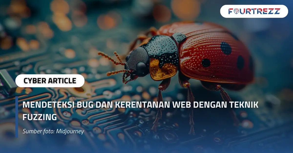 Mendeteksi Bug dan Kerentanan Web dengan Teknik Fuzzing.webp