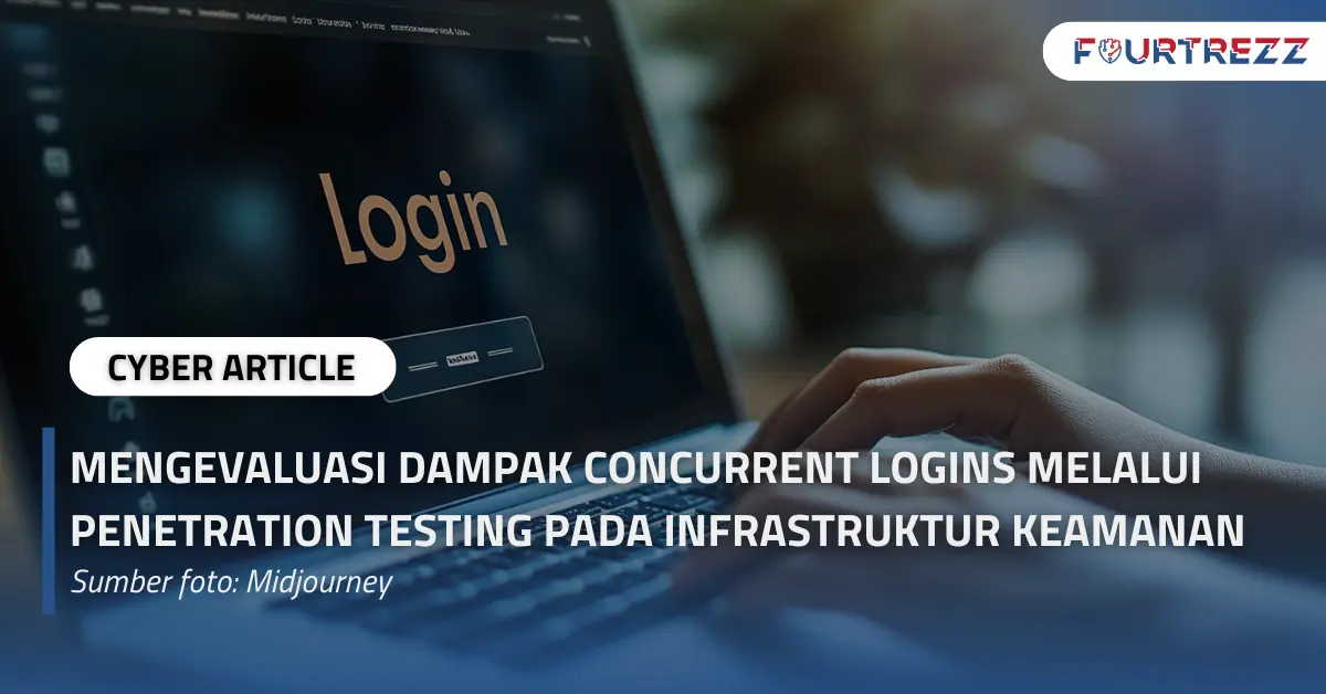 Mengevaluasi Dampak Concurrent Logins melalui Penetration Testing pada Infrastruktur Keamanan.webp