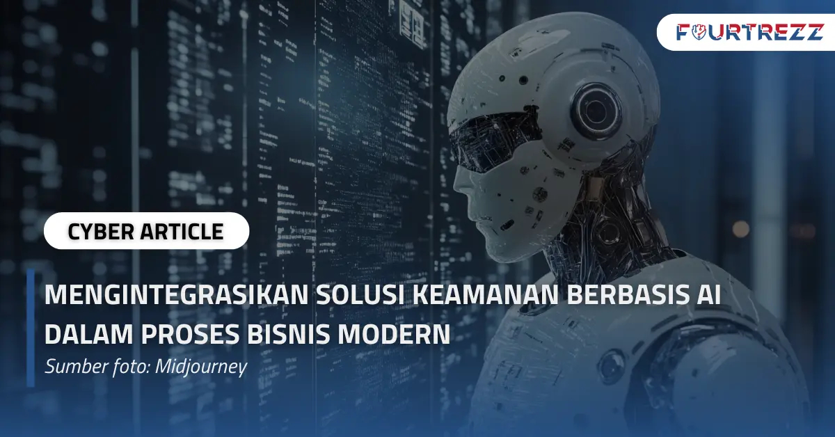 Mengintegrasikan Solusi Keamanan Berbasis AI dalam Proses Bisnis Modern.webp