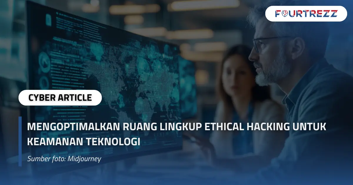 Mengoptimalkan Ruang Lingkup Ethical Hacking untuk Keamanan Teknologi.webp