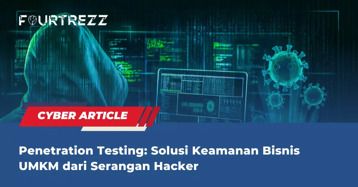 Penetration-Testing-Solusi-Keamanan-Bisnis-UMKM-dari-Serangan-Hacker.webp