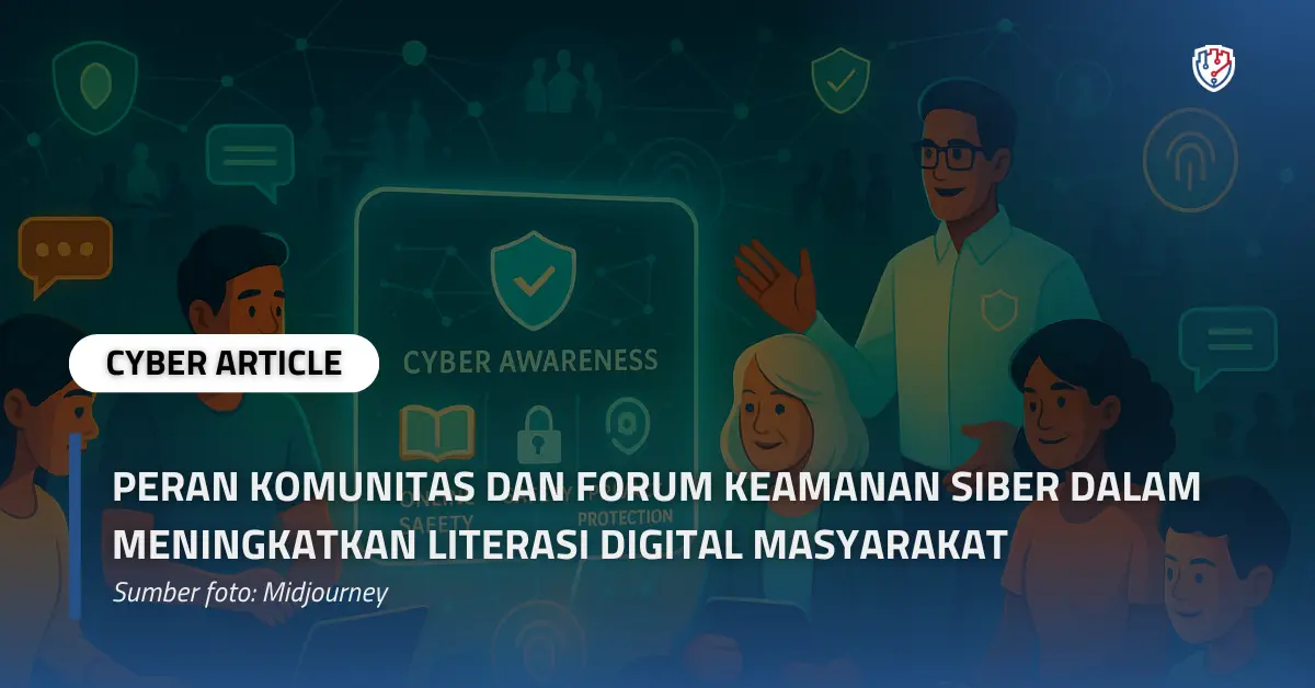 Peran Komunitas dan Forum Keamanan Siber dalam Meningkatkan Literasi Digital Masyarakat.webp