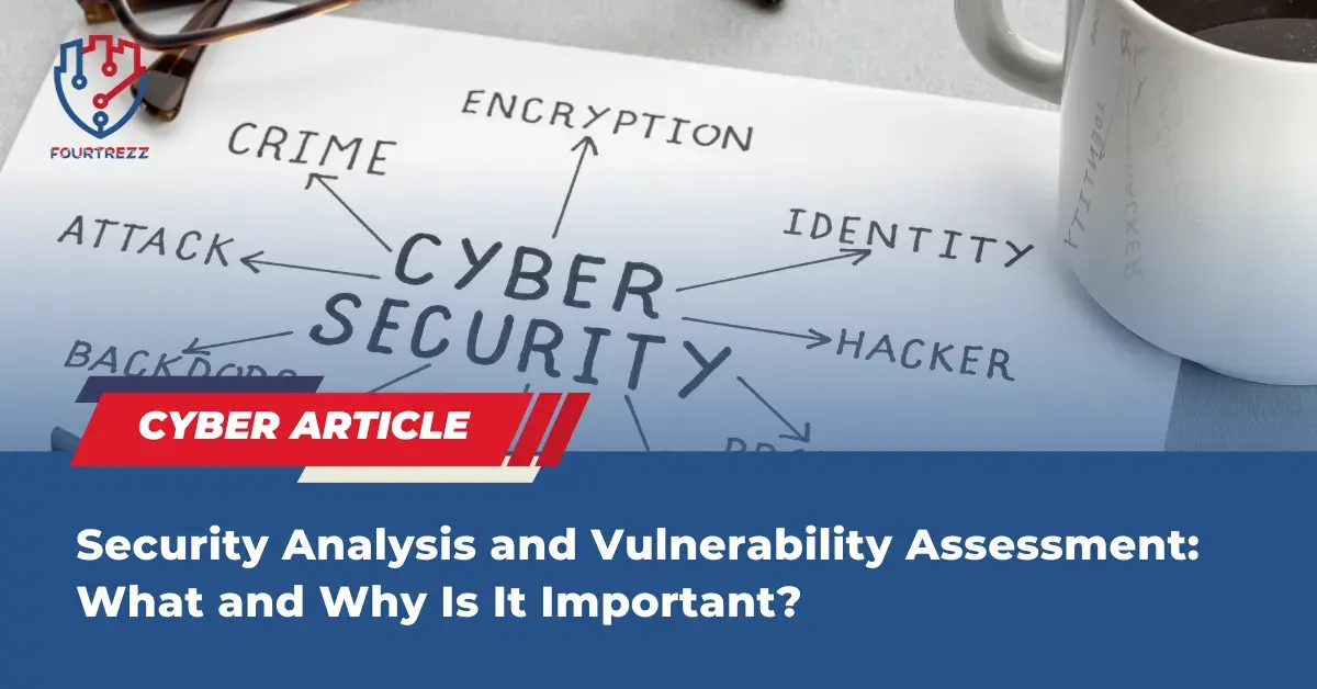 Security-Analysis-and-Vulnerability-Assessment-What-and-Why-Is-It-Important.webp