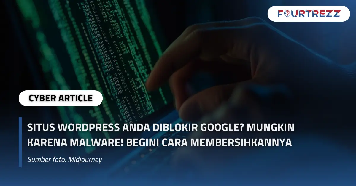Situs WordPress Anda Diblokir Google Mungkin Karena Malware! Begini Cara Membersihkannya.webp
