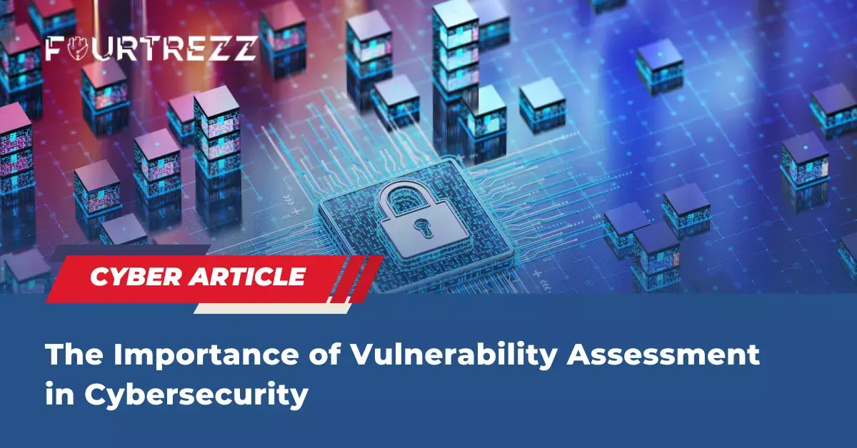 The-Importance-of-Vulnerability-Assessment-in-Cybersecurity.webp