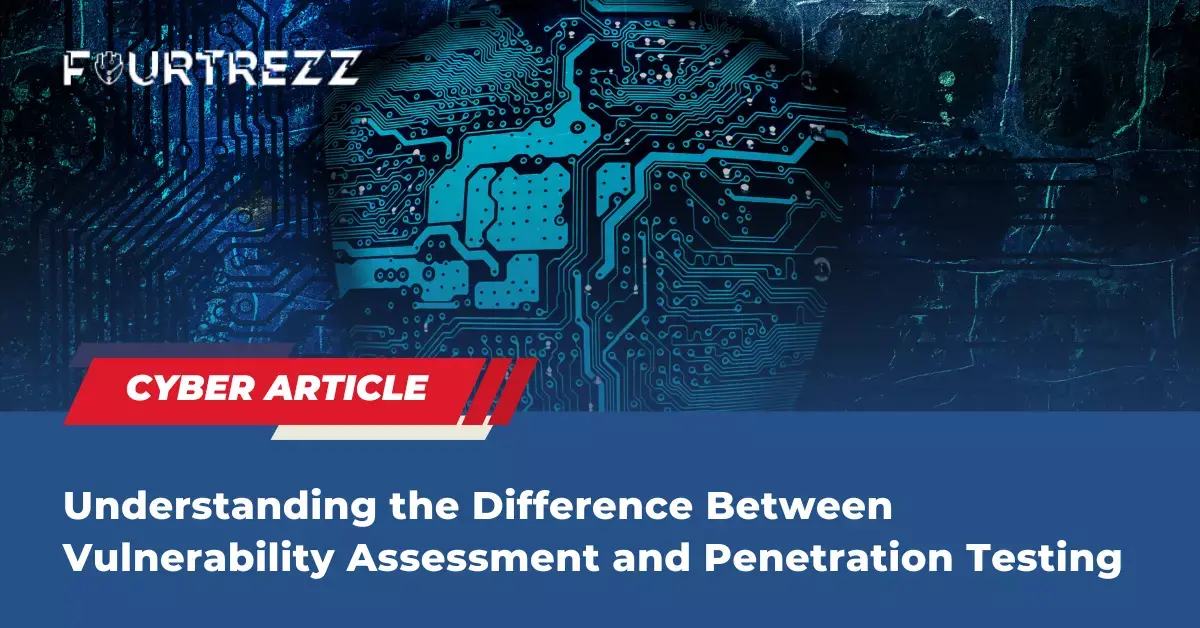 Understanding-the-Difference-Between-Vulnerability-Assessment-and-Penetration-Testing.webp