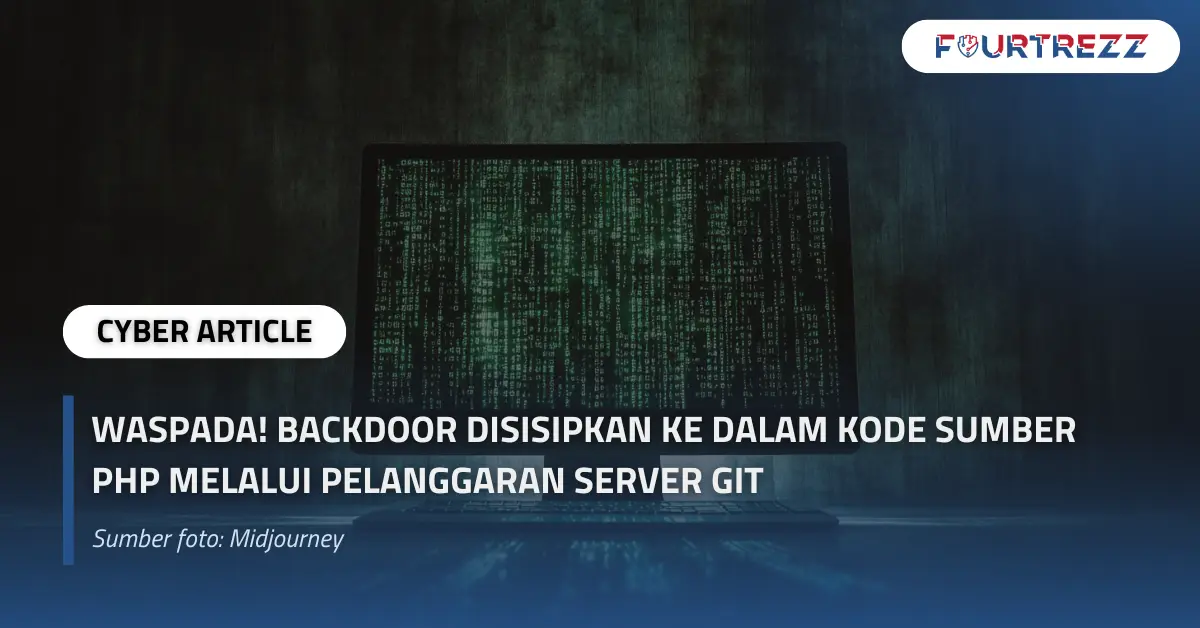 Waspada! Backdoor Disisipkan ke dalam Kode Sumber PHP melalui Pelanggaran Server Git.webp