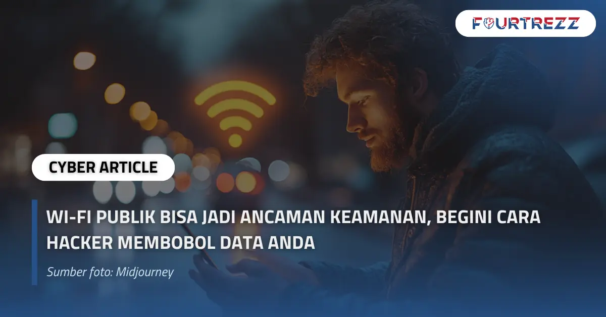 Wi-Fi Publik Bisa Jadi Ancaman Keamanan, Begini Cara Hacker Membobol Data Anda.webp