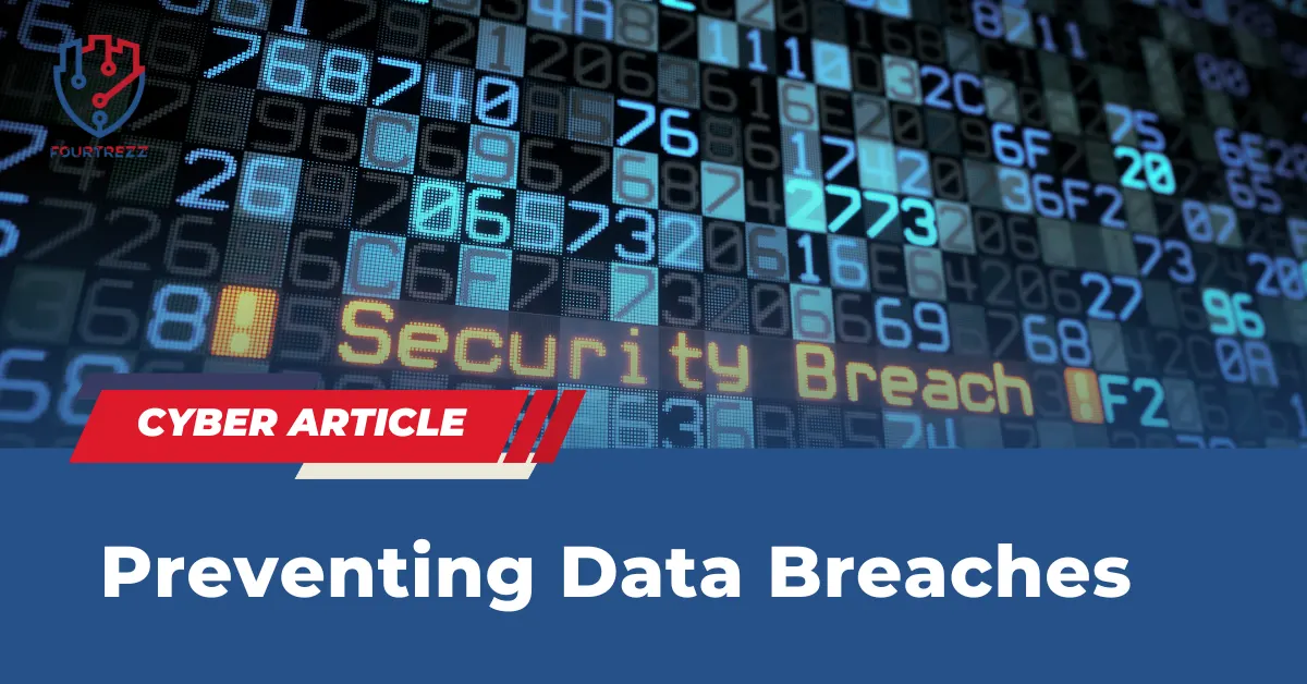 Preventing Data Breaches