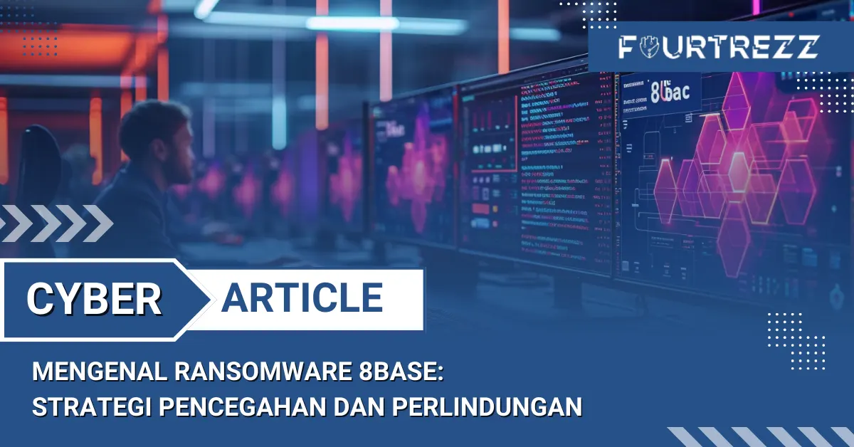 Mengenal Ransomware 8base: Strategi Pencegahan dan Perlindungan